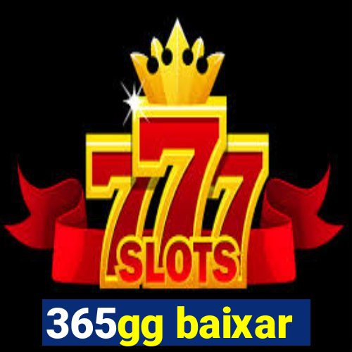 365gg baixar